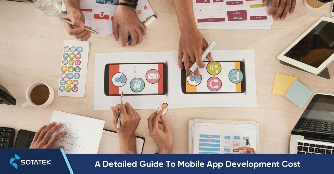 A Detailed Guide To Mobile App Development Cost