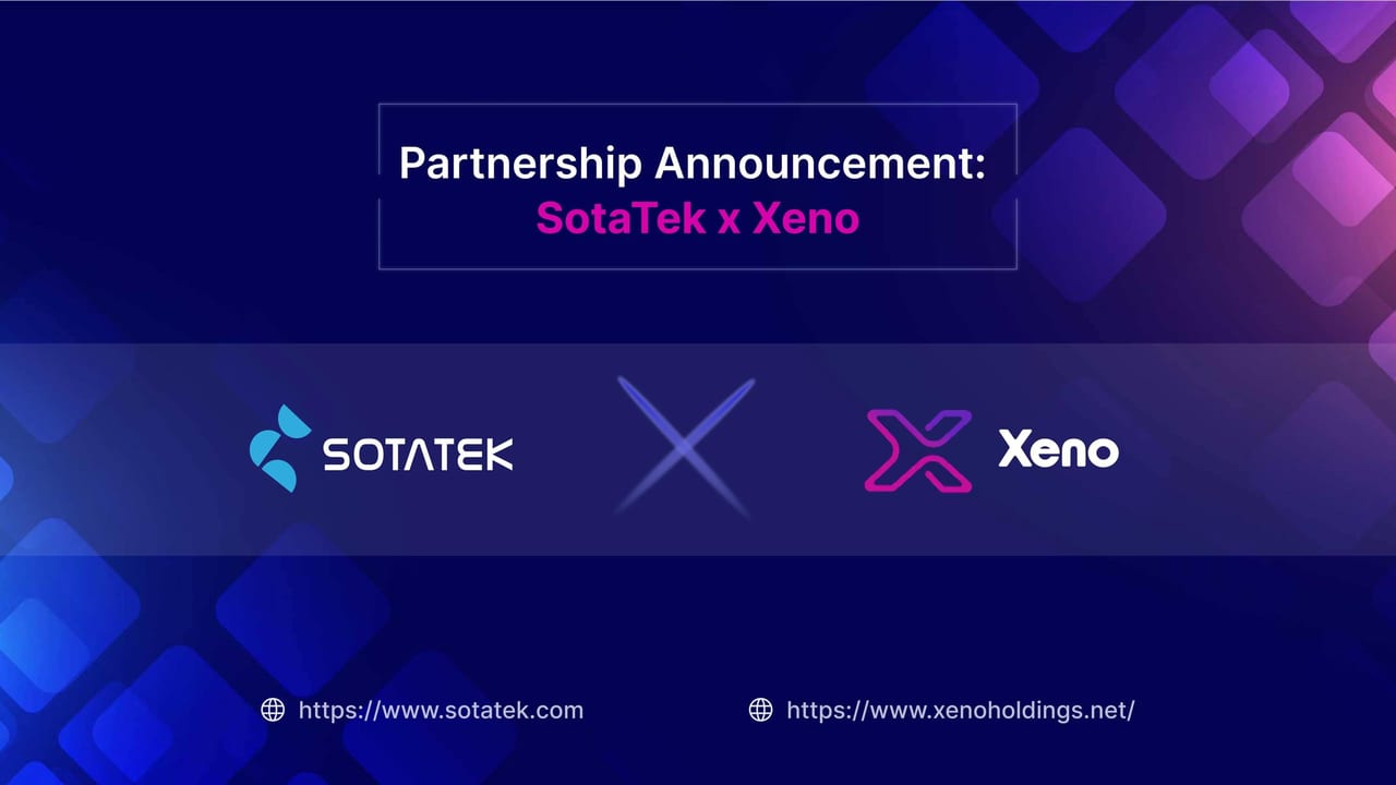 Partnership Announcement: SotaTek x Xeno Global To Kick Start A DeFi Solution
