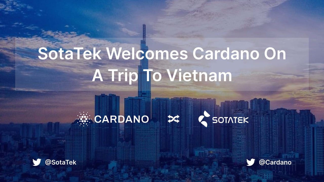 SotaTek Welcomes Cardano Foundation VP of Engineering On A Trip To Vietnam